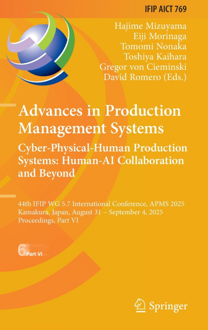 Advances in Production Management Systems. Cyber-Physical-Human Production Systems