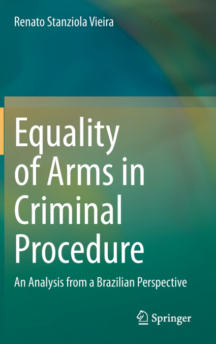 Equality of Arms in Criminal Procedure