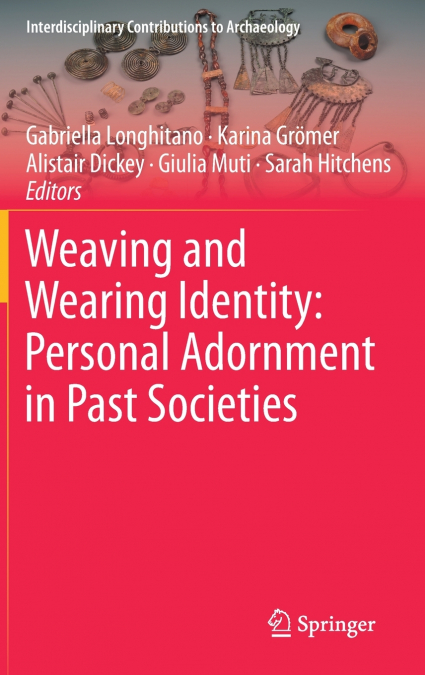 Weaving and Wearing Identity