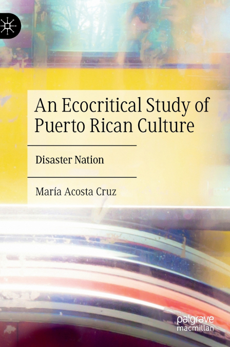 An Ecocritical Study of Puerto Rican Culture