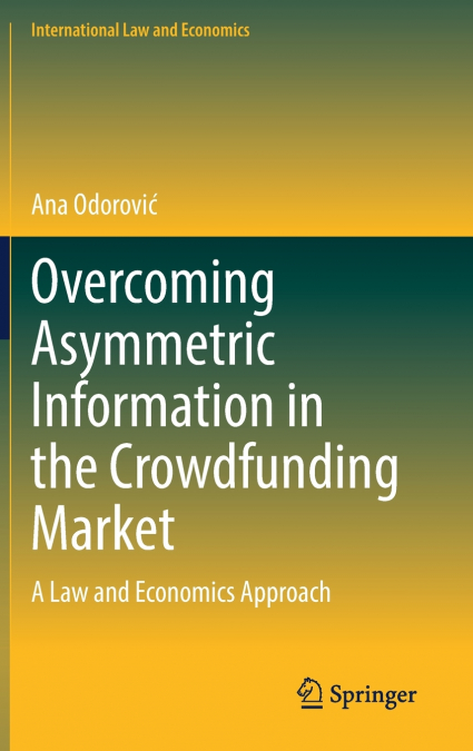 Overcoming Asymmetric Information in the Crowdfunding Market