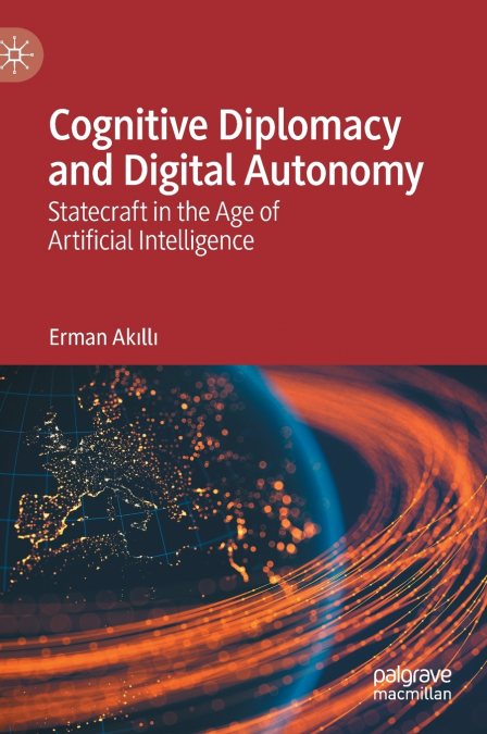 Cognitive Diplomacy and Digital Autonomy