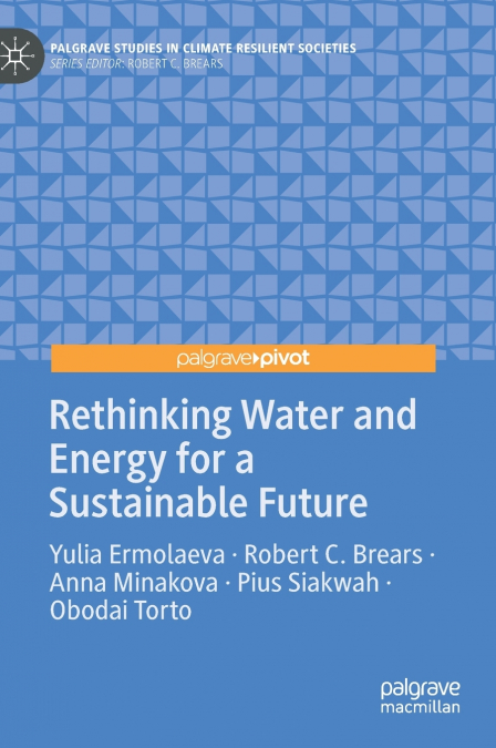 Rethinking Water and Energy for a Sustainable Future