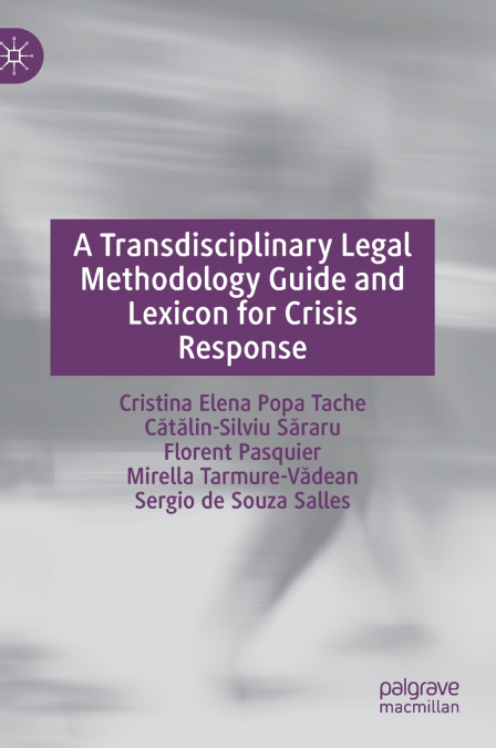A Transdisciplinary Legal Methodology Guide and Lexicon for Crisis Response
