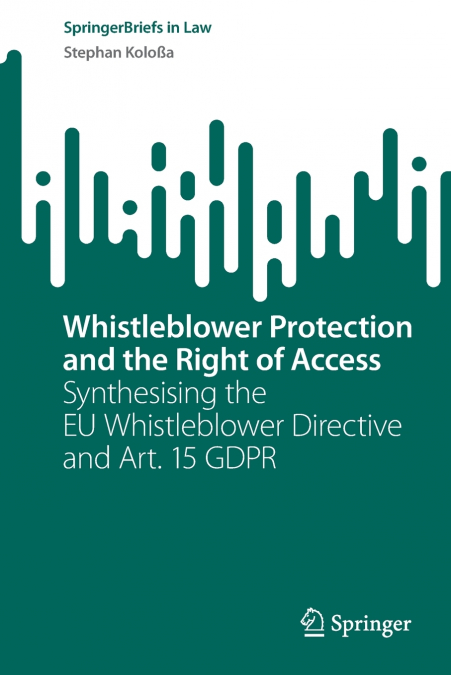 Whistleblower Protection and the Right of Access
