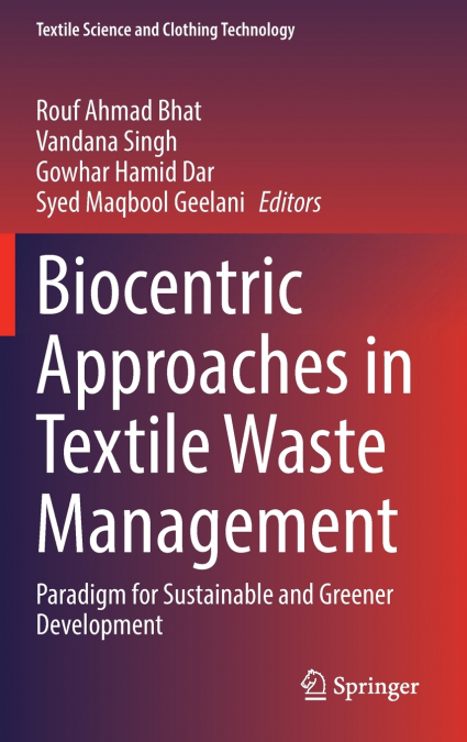 Biocentric Approaches in Textile Waste Management