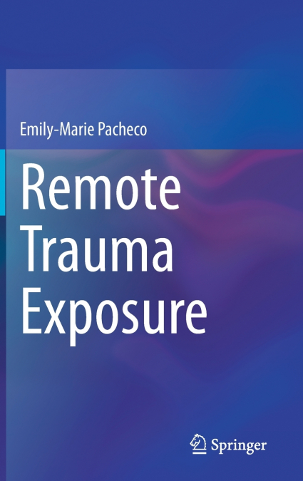 Remote Trauma Exposure