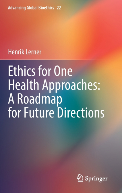 Ethics for One Health Approaches