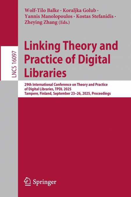 Linking Theory and Practice of Digital Libraries