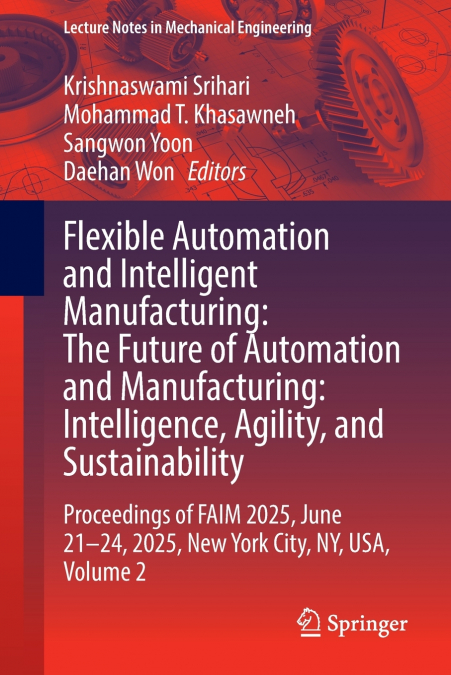 Flexible Automation and Intelligent Manufacturing