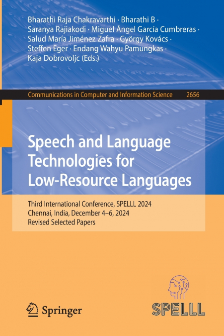 Speech and Language Technologies for Low-Resource Languages
