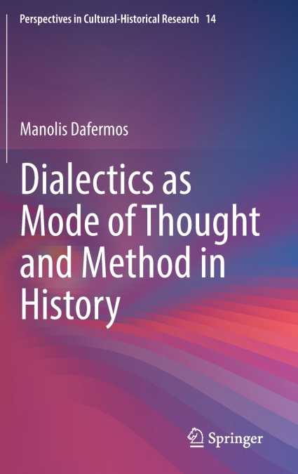 Dialectics as Mode of Thought and Method in History