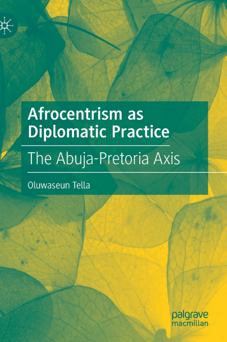 Afrocentrism as Diplomatic Practice