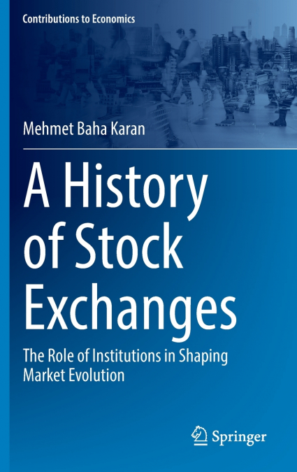 A History of Stock Exchanges