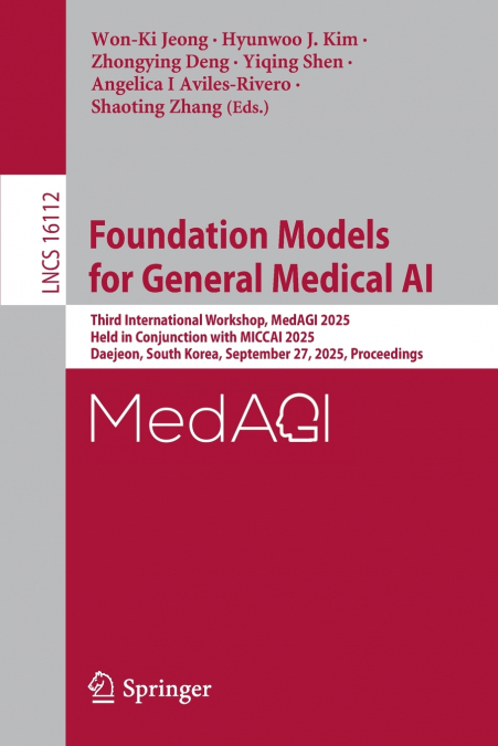 Foundation Models for General Medical AI