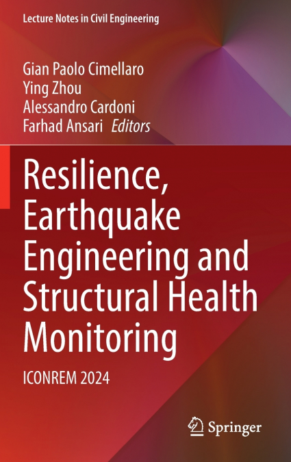Resilience, Earthquake Engineering and Structural Health Monitoring