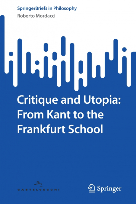 Critique and Utopia