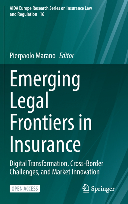 Emerging Legal Frontiers in Insurance