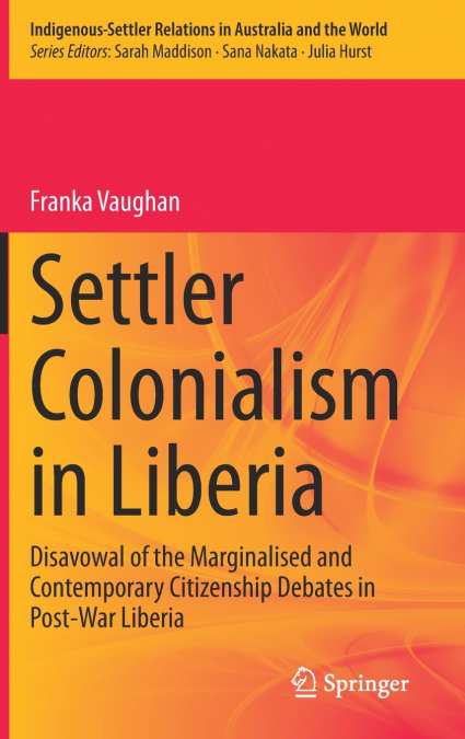Settler Colonialism in Liberia