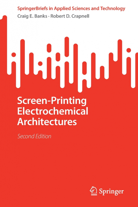Screen-Printing Electrochemical Architectures