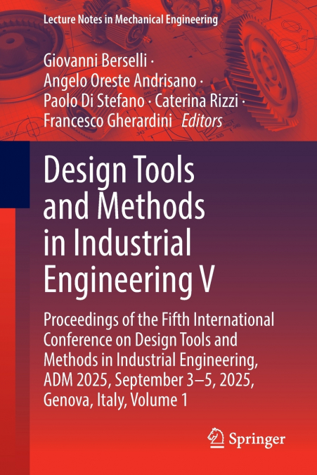 Design Tools and Methods in Industrial Engineering V