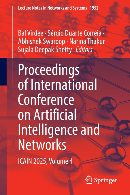 Proceedings of International Conference on Artificial Intelligence and Networks