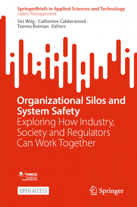 Organizational Silos and System Safety