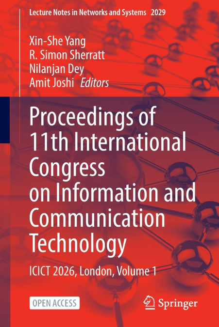 Proceedings of 11th International Congress on Information and Communication Technology