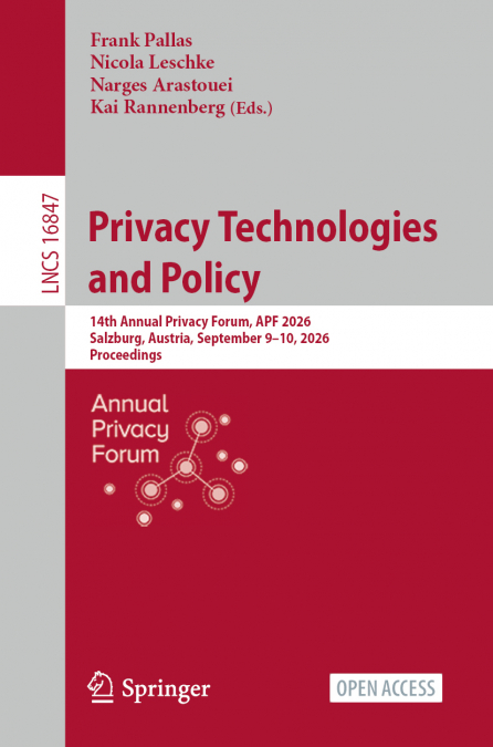 Privacy Technologies and Policy