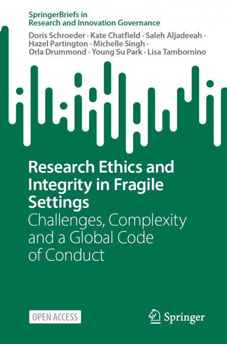 Research Ethics and Integrity in Fragile Settings