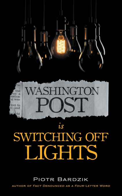 Washington Post Is Switching Off Lights