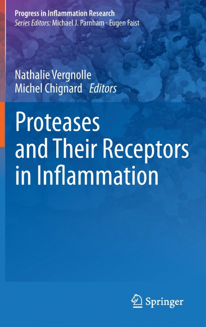 Proteases and Their Receptors in Inflammation