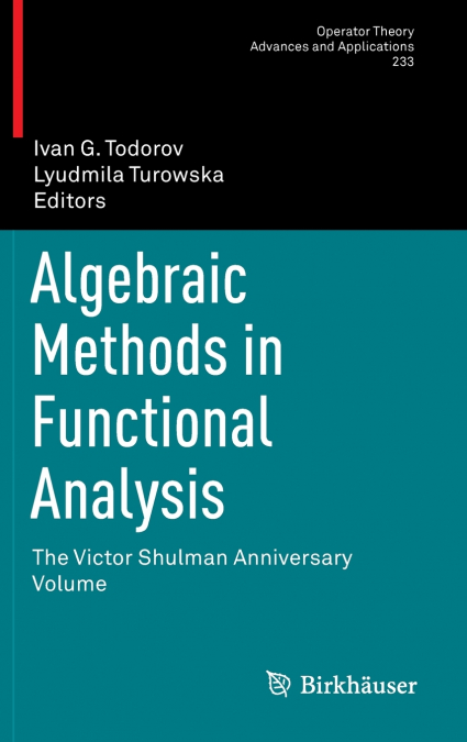 Algebraic Methods in Functional Analysis