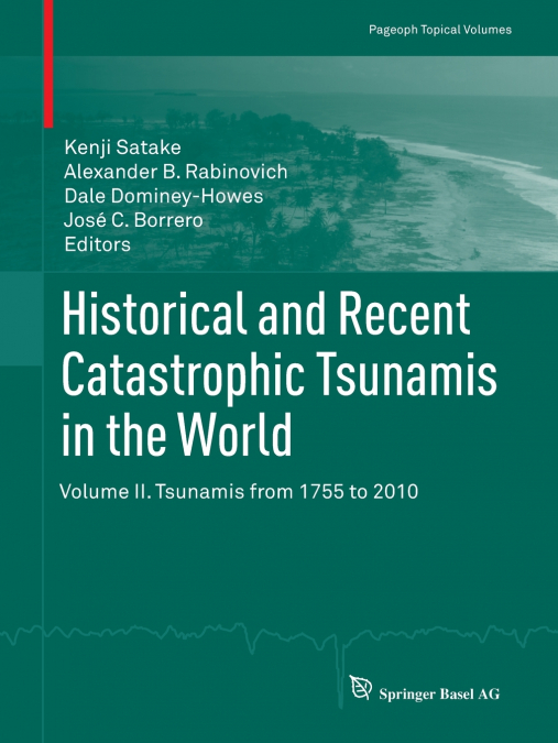 Historical and Recent Catastrophic Tsunamis in the World
