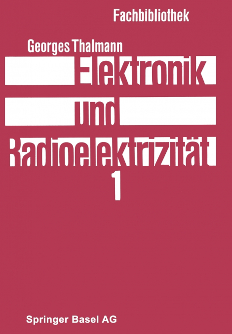 Elektronik Und Radioelektrizitat