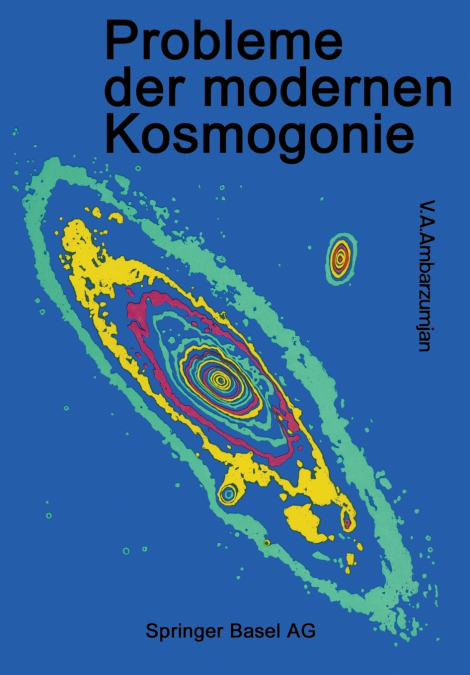 Probleme Der Modernen Kosmogonie