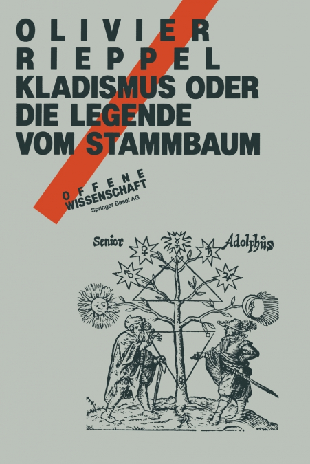 Kladismus Oder Die Legende Vom Stammbaum