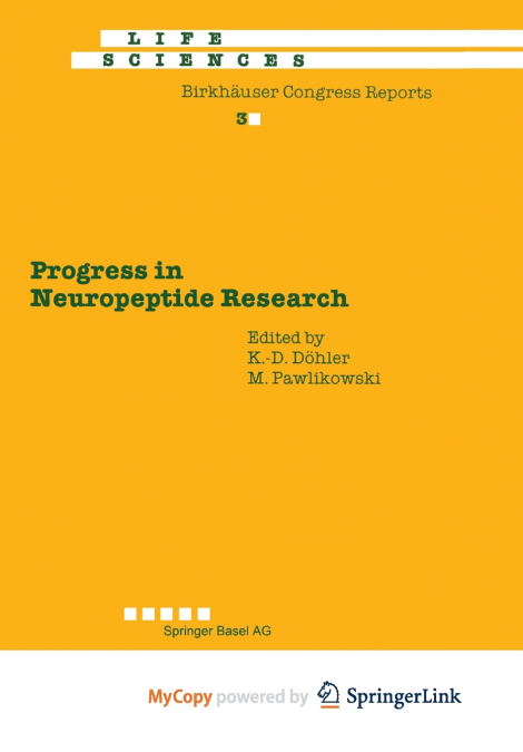 Progress in Neuropeptide Research