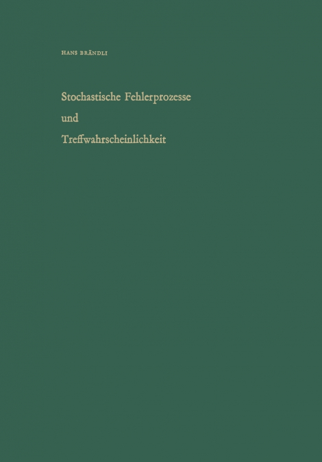Stochastische Fehlerprozesse Und Treffwahrscheinlichkeit