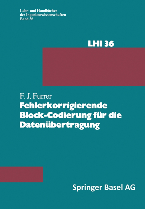 Fehlerkorrigierende Block-Codierung Fur Die Datenubertragung