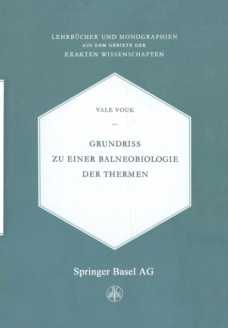 Grundriss Zu Einer Balneobiologie Der Thermen