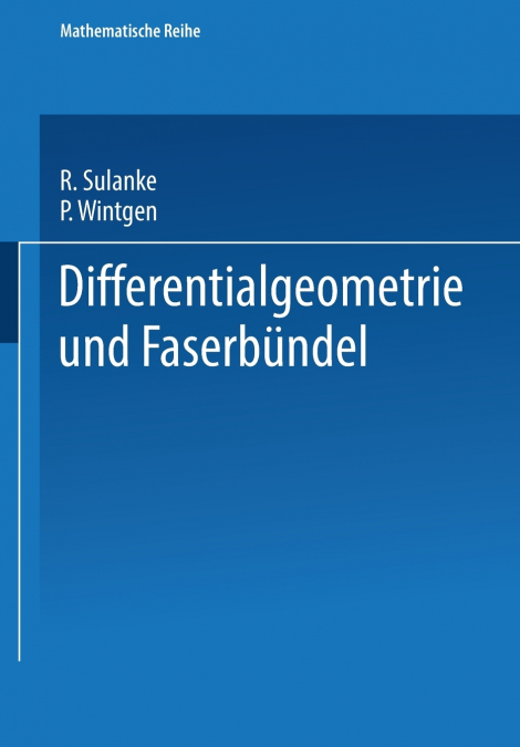 Differentialgeometrie und Faserbündel