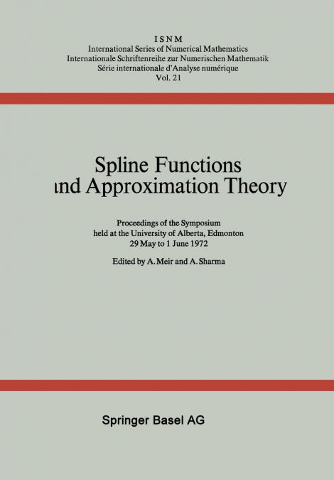 Spline Functions and Approximation Theory