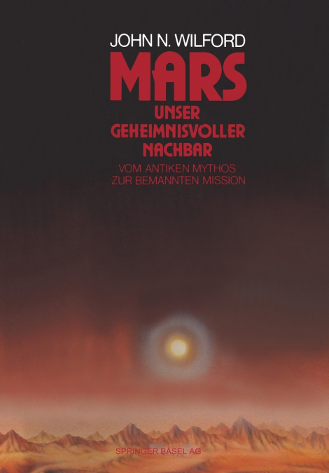Mars - Unser geheimnisvoller Nachbar