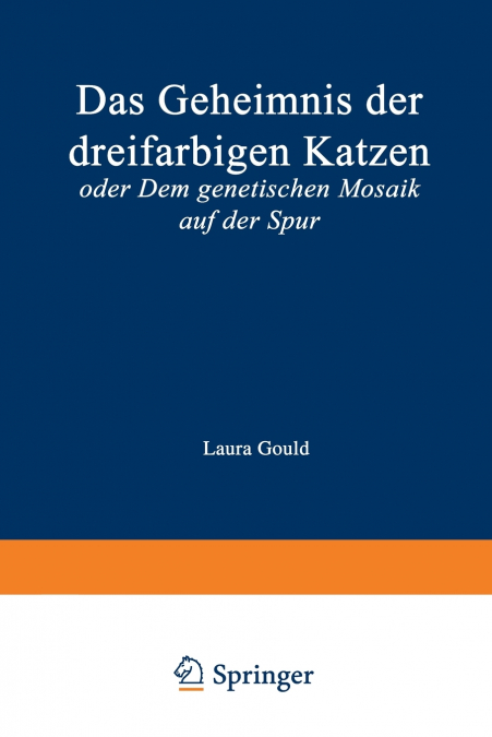 Das Geheimnis Der Dreifarbigen Katzen