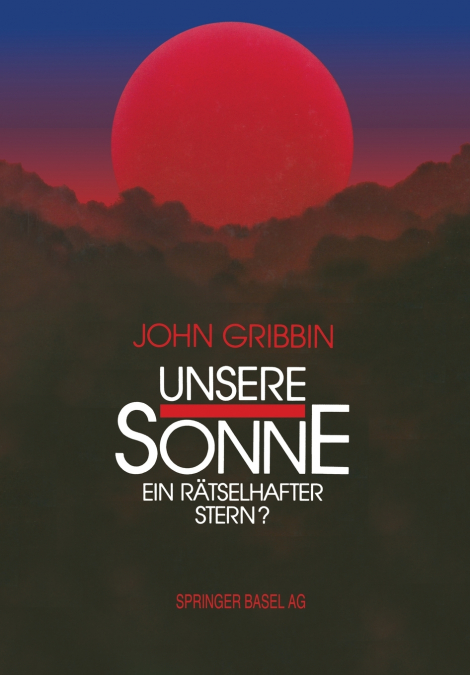 Unsere Sonne - ein rätselhafter Stern?