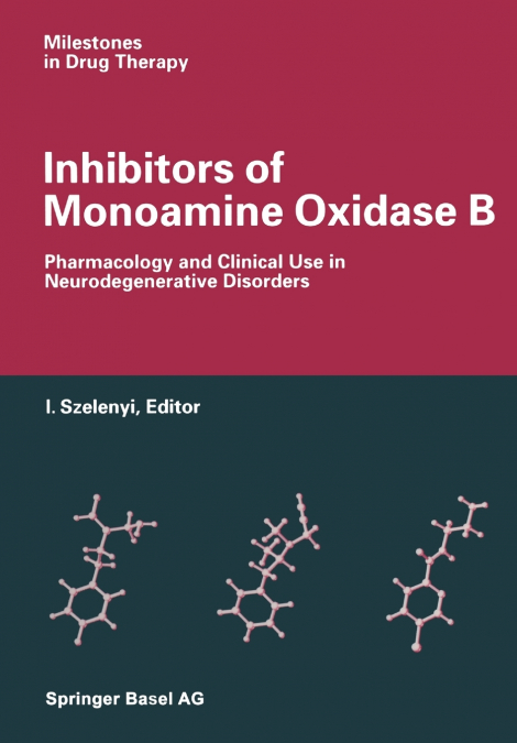 Inhibitors of Monoamine Oxidase B