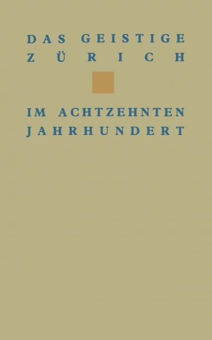 Das Geistige Zurich Im 18. Jahrhundert