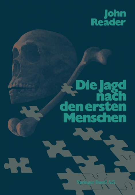Die Jagd nach den ersten Menschen