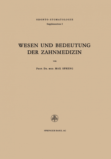 Wesen Und Bedeutung Der Zahnmedizin